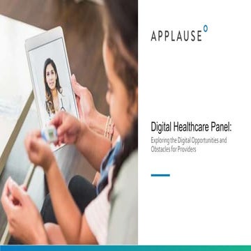 Digital Healthcare Panel: Exploring the Digital Opportunities and Obstacles f...