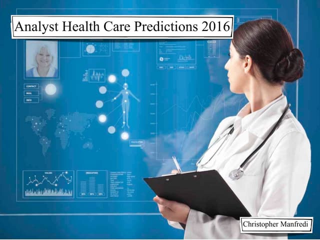 Analyst Health Care Predictions 2016