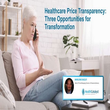 Healthcare Price Transparency: Three Opportunities for Transformation