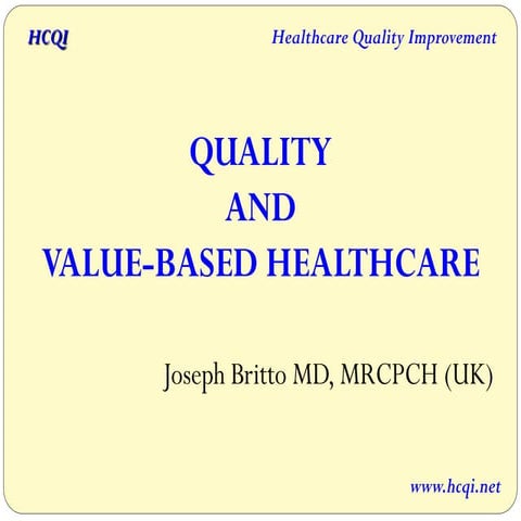 Quality and Value-based Healthcare India Presentation