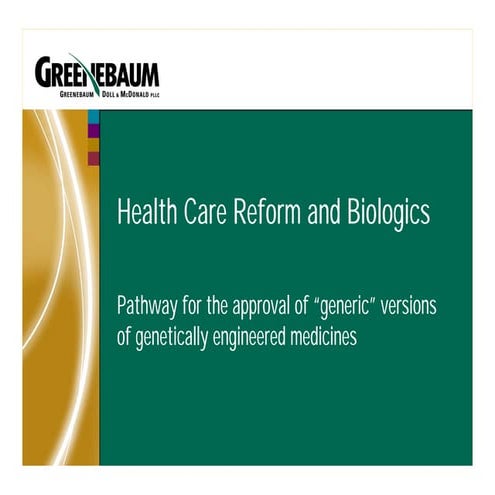 Health Care Reform And Biologics