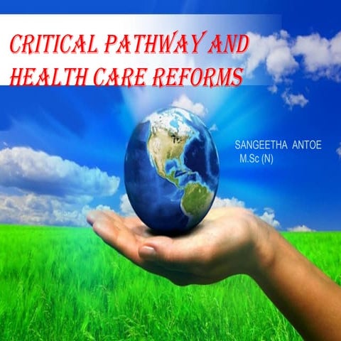 critical pathway & health care reforms