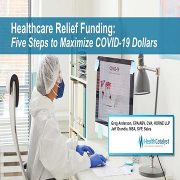 Healthcare Relief Funding: Five Steps to Maximize COVID-19 Dollars