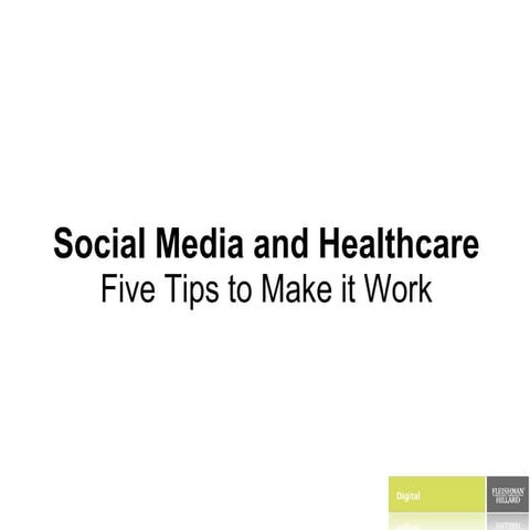 Five Tips to Making Social Media Work in the Healthcare Space