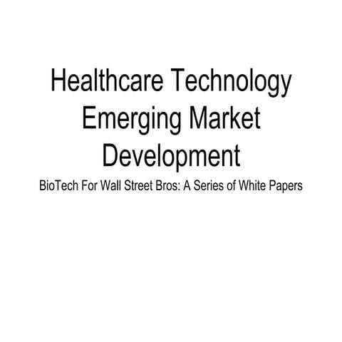 Healthcare Technology: Markets To 2020
