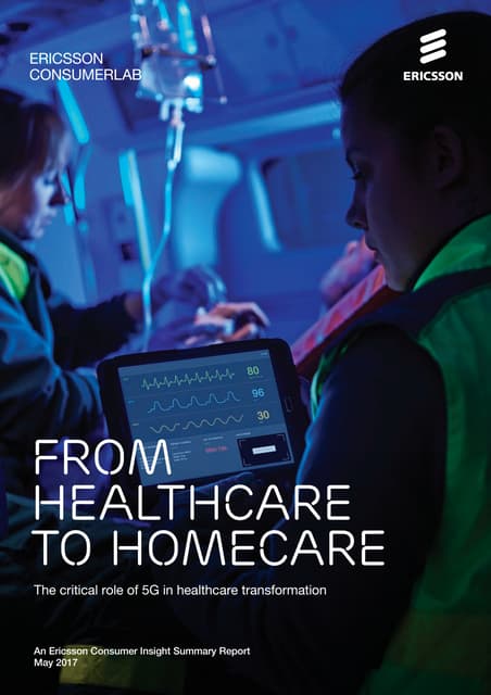 From healthcare to homecare: The critical role of 5G in healthcare transforma...