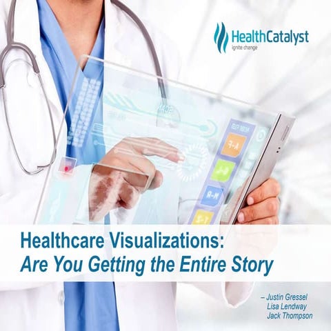 Healthcare Visualizations: Are You Getting the Entire Story