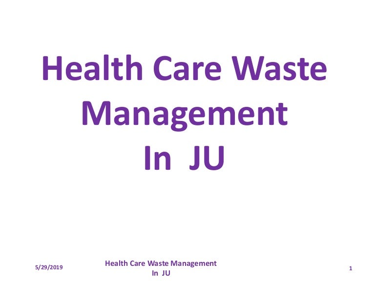Health care waste management pptx