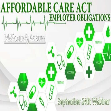 An Employer's Obligations &amp; Opportunities Under The Affordable Care Act ...