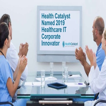 Health Catalyst Named 2019 Healthcare IT Corporate Innovator