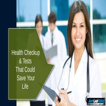 Health Checkup & Tests  That Could Save Your Life