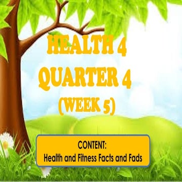 Health and Fitness Facts and Fads  -Example: Weight Loss and Fad Diets  -Effe...