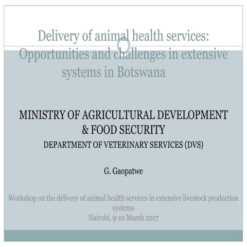 Delivery of animal health services: Opportunities and challenges in extensive...