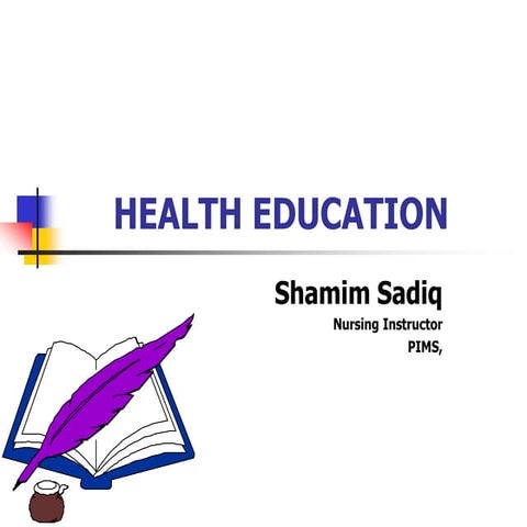 HEALTH EDUCATION and it's management, method