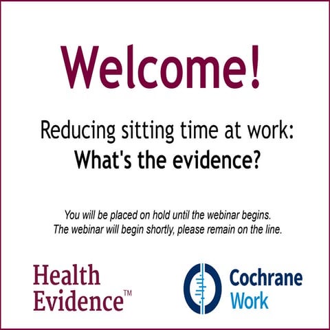 Reducing sitting time at work: What's the evidence?