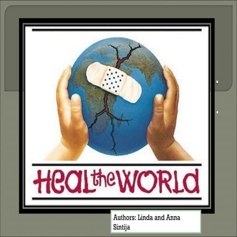 Heal the world