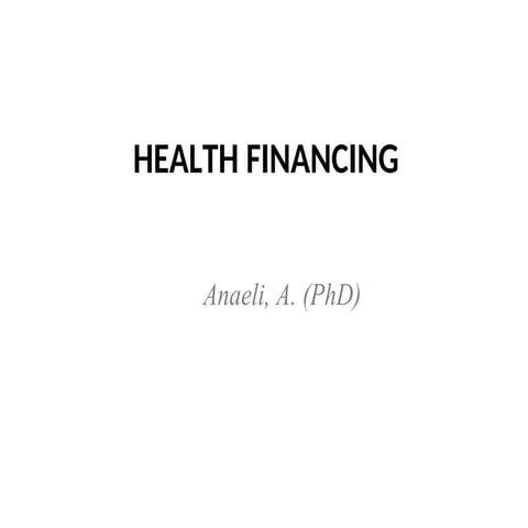 Health carefinancing2010 common module phd 26 feb | PPT