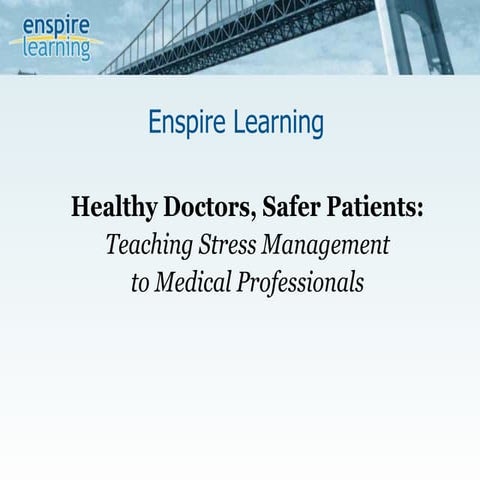 Healthier Doctors, Safer Patients