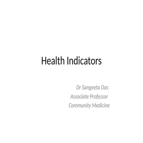 Health Indicators.     Kk fjxuudyduudyd.pptx