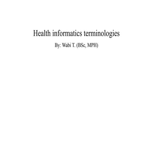 Health Informatics terminology wabi.pptx