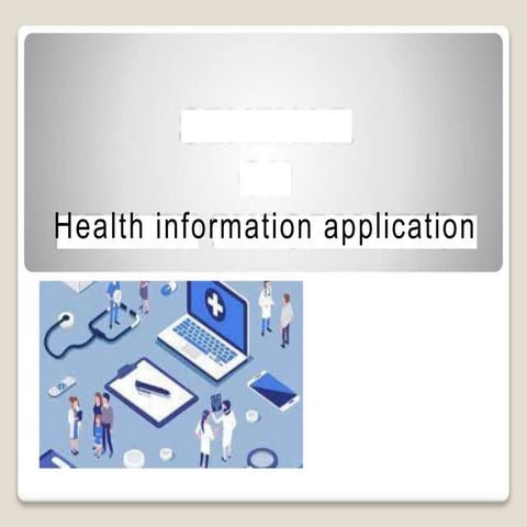 Health information application.pptx