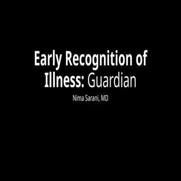 Early Recognition of Illness: Guardian - HIT July 2024