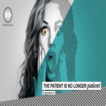 The patient is no longer patient