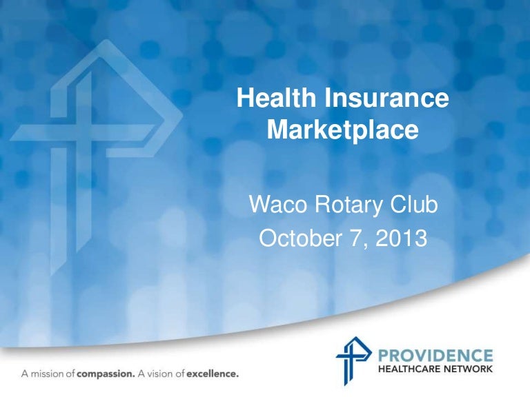Health insurance marketplace waco rotary club 10.7.13