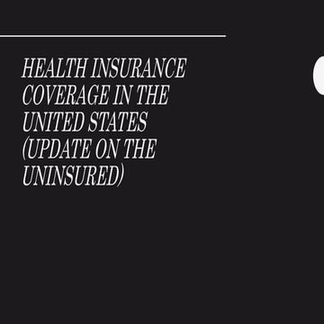 Health insurance coverage in the United States | PPTX