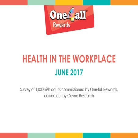 Health in the Workplace Report - 2017