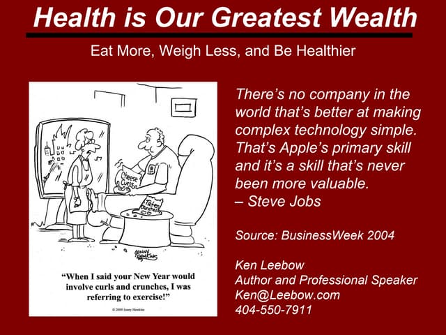 Health is your greatest wealth