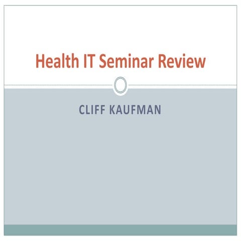 Health IT seminar review