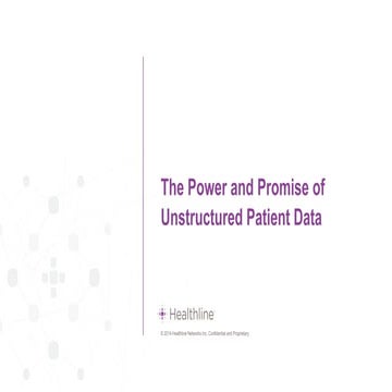 The Power and Promise of Unstructured Patient Data
