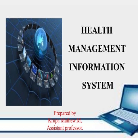 Comprehensive Overview of Health Management Information Systems and ...