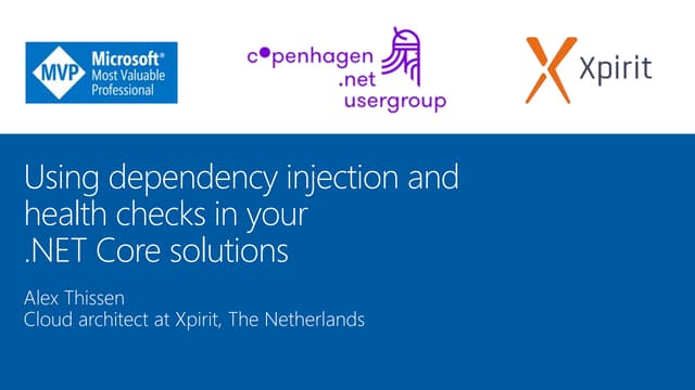 Health monitoring and dependency injection - CNUG November 2019