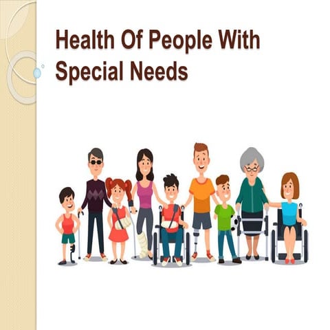 Health Of People With Special Needs.pptx