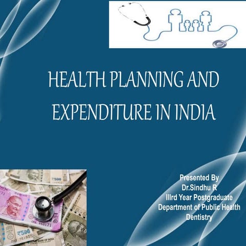 Health planning and expenditure in India