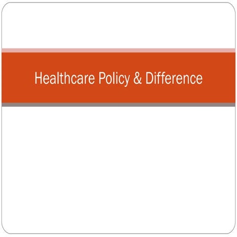 Health policy & difference