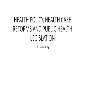 HEALTH POLICY, HEALTH CARE REFORMS AND PUBLIC.pptx
