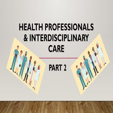 Health profesionnals & interdisciplinary care