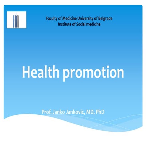 Health promotion Health promotion promotion