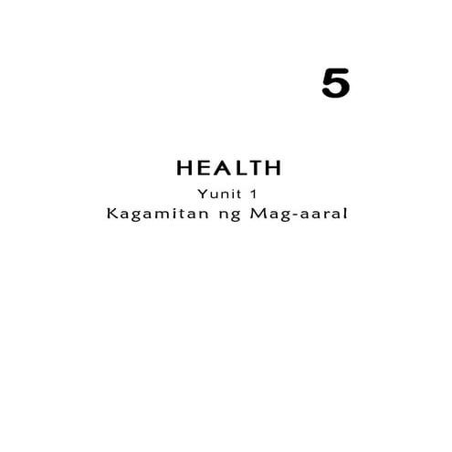 K TO 12 GRADE 5 LEARNER’S MATERIAL IN HEALTH (Q1-Q4)