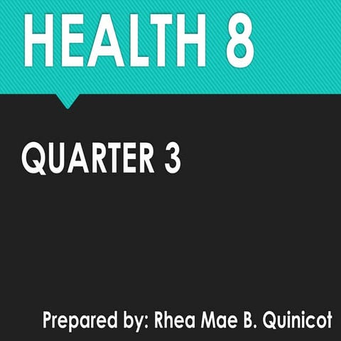 MAPEH - Grade Eight HEALTH Quarter 3.pptx