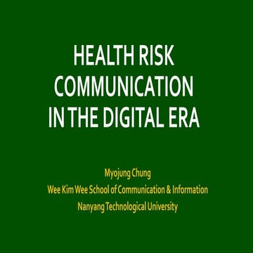 Health r isk communication in the digital era myojung chung