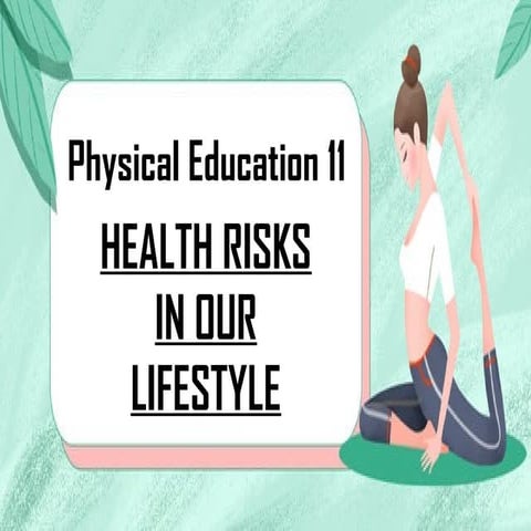 Physical Education SHS Grade 11 Health Risks | PPTX
