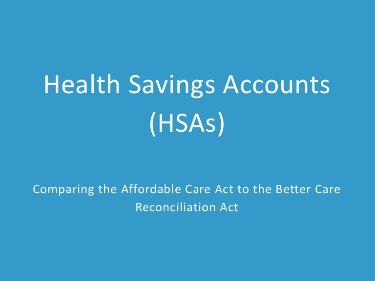 Health savings accounts (HSAs)