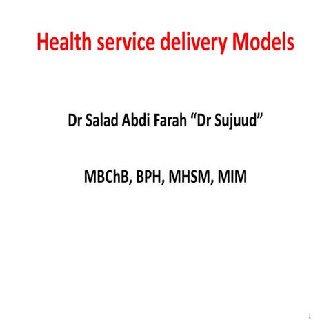 Health Service delivery Modeling by Dr Sujuudpptx