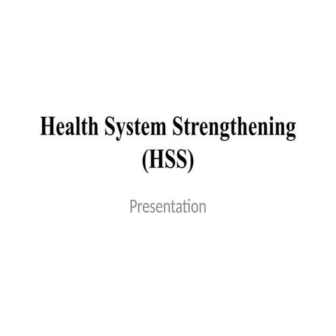 Health_System_Strengthening_Presentation.pptx