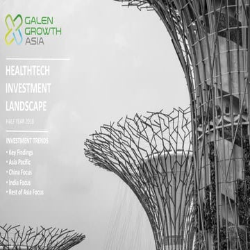 H1 2018 Asia HealthTech Investment Landscape report | Galen Growth Asia