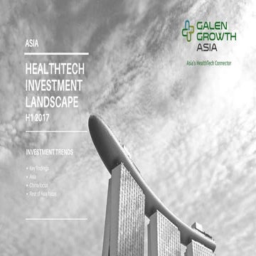 Galen Growth Asia HealthTech Investment Landscape H1 2017